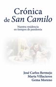 Crónica de san Camilo: Nuestra Residencia en Tiempos de Pandemia