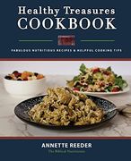 Healthy Treasures Cookbook Second Edition: Fabulous Nutritious Recipes and Cooking Tips (en Inglés)