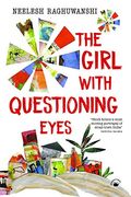 The Girl With Questioning Eyes: A Novel Translated From the Hindi 