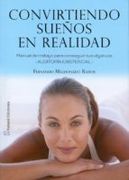 Convirtiendo sueños en realidad (en Inglés)