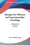 Biologie Der Pflanzen Auf Experimenteller Grundlage: Bionomie (1913) (en Alemán)