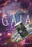 Understanding Gaia: A Mission to map the Galaxy (Springer Praxis Books) 