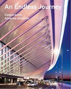 An Endless Journey: Corporacion America Airports (en Inglés)