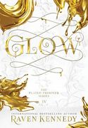 Glow (The Plated Prisoner, 4) (en Anglais)