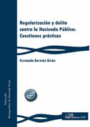 Regularización y Delito Contra la Hacienda Pública: Cuestiones Prácticas