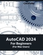 AutoCAD 2024 For Beginners (For Mac Users): Colored (en Inglés)