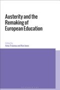 Austerity and the Remaking of European Education (en Inglés)