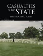 Casualties of the State: The Shooting Script: Featuring Behind the Scenes with the Filmmakers