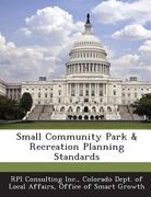 Small Community Park & Recreation Planning Standards (en Inglés)