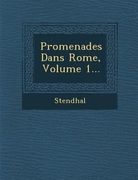 Promenades Dans Rome, Volume 1... (en Francés)