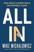 All in: How Great Leaders Build Unstoppable Teams (en Inglés)