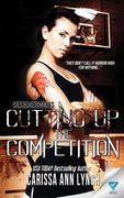 Cutting Up The Competition (en Inglés)