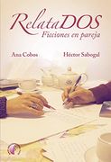 Relatados. Ficciones en Pareja