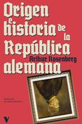 Origen e Historia de la Republica Alemana