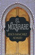El Mozárabe (Harper Bolsillo) (in Spanish)