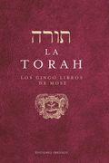 La Torah. Los Cinco Libros de Mose (Cábala y Judaísmo)