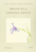 Pregon de la Semana Santa de Sevilla: Ano 1998 (Spanish Edition)