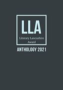 Literary Lancashire Award Anthology 2021 (en Inglés)