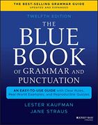 The Blue Book of Grammar and Punctuation: An Easy-To-Use Guide With Clear Rules, Real-World Examples, and Reproducible Quizzes (en Inglés)