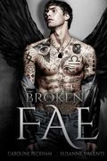 Broken fae (Ruthless Boys of the Zodiac) (en Inglés)
