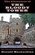 The Adventure of the Bloody Tower (en Inglés)