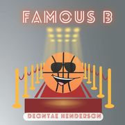 Famous B (en Inglés)