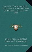guide to the manuscript materials for the history of the united states to 1783 (en Inglés)