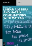 Linear Algebra and Matrix Computations With Matlab® (de Gruyter Stem) (en Inglés)