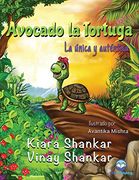 Avocado la Tortuga: La Única y Auténtica