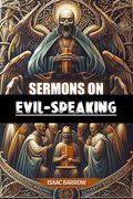 Sermons on Evil-Speaking (en Inglés)