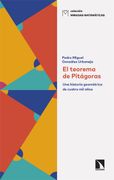 El Teorema de Pitágoras: Una Historia Geométrica de Cuatro mil Años
