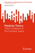 Plasticity Theory: Yield Conditions in the Invariant Space (en Inglés)