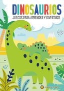 Dinosaurios: Cuentos Para Aprender y Divertirse