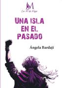 LA ISLA DEL PASADO (en Castellano)