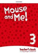 Mouse and Me! Level 3: Teacher's Book Pack: Who do you Want to be? (en Inglés)