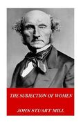 The Subjection of Women (en Inglés)