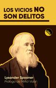 Los vicios no son delito