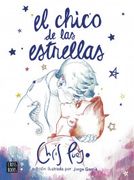 El Chico de las Estrellas (Nueva Edicion) (in Spanish)
