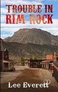 Trouble In Rim Rock (en Inglés)