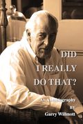 Did i Really do That? (en Inglés)