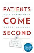 Patients Come Second: Leading Change by Changing the way you Lead 