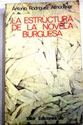 La estructura de la novela burguesa