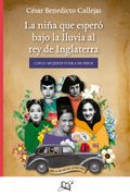 La Niña que Espero Bajo la Lluvia al rey de Inglaterra