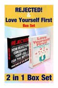 Rejected And Love Yourself First Box Set: Become A Magnet For Love And How Rejection Can Change Your Life For The Better (en Inglés)