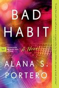 Bad Habit: A Novel (en Inglés)
