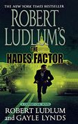Robert Ludlum's the Hades Factor: A Covert-One Novel (Covert-One, 1) (en Inglés)