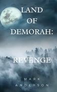 Land of Demorah: Revenge (en Inglés)