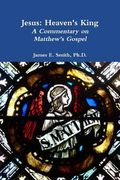 Jesus: Heaven's King (en Inglés)