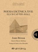 Poesia Escenica Xvii: Els 50 cap per Avall (Textos a Part, 198)