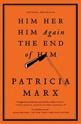 him her him again the end of him,a novel (en Inglés)
